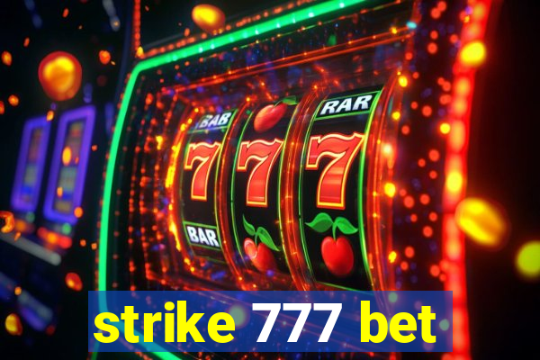 strike 777 bet